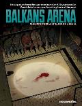 Balkans Arena Oversized Deluxe Edition
