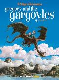 Gregory and the Gargoyles Vol.3: The Magicians' Book