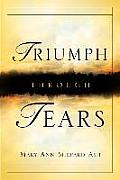 Triumph Through Tears