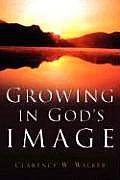 Growing In God's Image