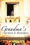 Grandma's Secrets & Memories