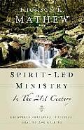 Spirit Led Ministry In The 21st Century