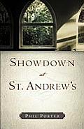 Showdown at St. Andrew's