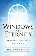 Windows Into Eternity