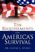 Ten Requirements For Americas Survival