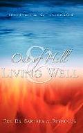 Out of Hell & Living Well