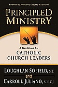 Principled Ministry A Guidebook for Catholic Church Leaders