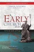 Early Church 33 313 St Peter the Apostles & Martyrs