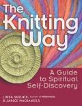 Knitting Way A Guide To Spiritual Self Discove