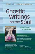 Gnostic Writings on the Soul Annotated & Explained