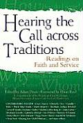Hearing the Call Across Traditions Readings on Faith & Service