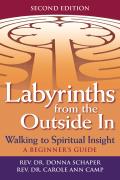 Labyrinths from the Outside in (2nd Edition): Walking to Spiritual Insight--A Beginner's Guide