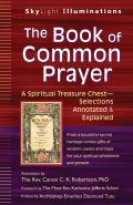 Book of Common Prayer A Spiritual Treasure Chest Selections Annotated & Explained