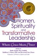 Women Spirituality & Transformative LeadershipBR Where Grace Meets Power