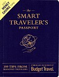 Smart Travelers Passport 399 Tips from Seasoned Travelers
