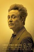 Christopher Walken A to Z The Man The Movies The Legend