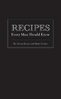 Recipes Every Man Should Know