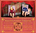 Masterpuppet Theatre Presents The World of Shakespeare