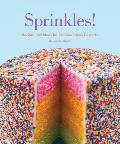Sprinkles Recipes & Ideas for Rainbowlicious Desserts