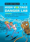 Nick & Tesla 01 Nick & Teslas High Voltage Danger Lab A Novel with Electromagnets Burglar Alarms & Other Gadgets You Can Build Yourself