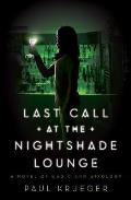 Last Call at the Nightshade Lounge