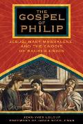 Gospel of Philip Jesus Mary Magdalene & the Gnosis of Sacred Union