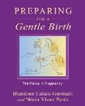 Preparing for a Gentle Birth The Pelvis in Pregnancy