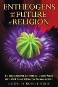 Entheogens & the Future of Religion