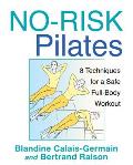 No Risk Pilates 8 Techniques for a Safe Full Body Workout