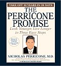 Perricone Promise Look Younger Live Longer in Three Easy Steps