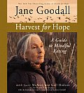 Harvest For Hope A Guide To Mindful Eating Cd