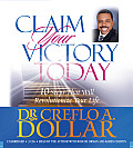 Claim Your Victory Today 10 Steps That Will Revolutionize Your Life