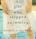 Girl Who Stopped Swimming Unabridged