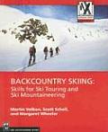 Backcountry Skiing Skills for Ski Touring & Ski Mountaineering