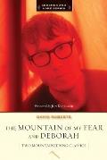 Mountain Of My Fears & Deborah