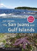 Day Hiking The San Juans & Gulf Islands National Parks Anacortes Victoria