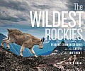 Wildest Rockies Finding Common Ground in the Crown of the Continent