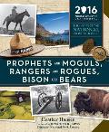 Prophets & Moguls Rangers & Rogues Bison & Bears