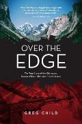 Over the Edge A True Story of Kidnap & Escape in the Mountains of Central Asia