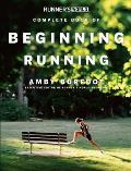 Runners World Complete Book of Beginning Running