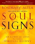 Soul Signs An Elemental Guide to Your Spiritual Destiny