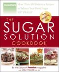 Sugar Solution Cookbook More Than 200 Delicious Recipes to Balance Your Blood Sugar Naturally