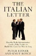 Italian Letter How the Bush Administration Used a Fake Letter to Build the Case for War in Iraq