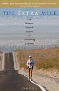 Extra Mile One Womans Personal Journey to Ultrarunning Greatness