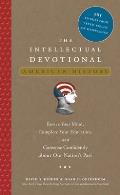 Intellectual Devotional American History Revive Your Mind Complete Your Education & Converse Confidently about Our Nations Past
