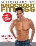 Mario Lopezs Knockout Fitness