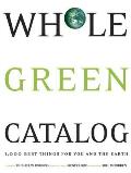 Whole Green Catalog
