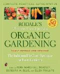 Rodales Ultimate Encyclopedia of Organic Gardening The Indispensable Green Resource for Every Gardener