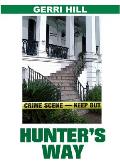 Hunters Way Tori Hunter Vol 01