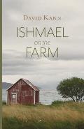 Ishmael on the Farm